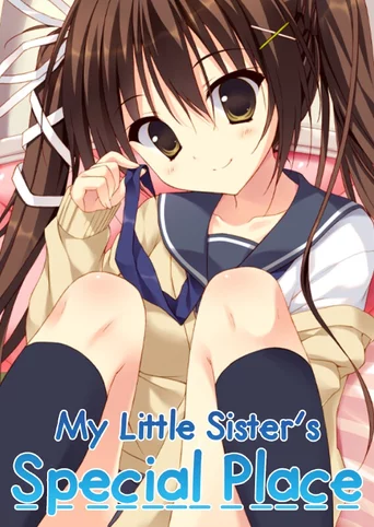 My Little Sister's Special Place
