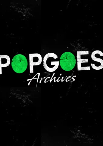 Popgoes: Archives