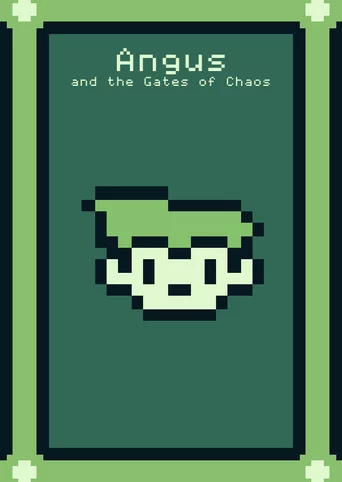 Angus and the Gates of Chaos