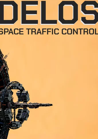 Delos: Space Traffic Control