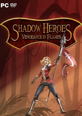 Shadow Heroes: Vengeance In Flames