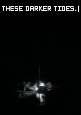 These Darker Tides