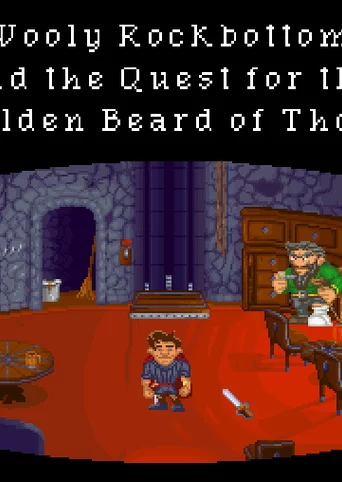 Wooly Rockbottom and the Quest for the Golden Beard of Thor!