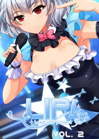 LIP! Lewd Idol Project Vol. 2