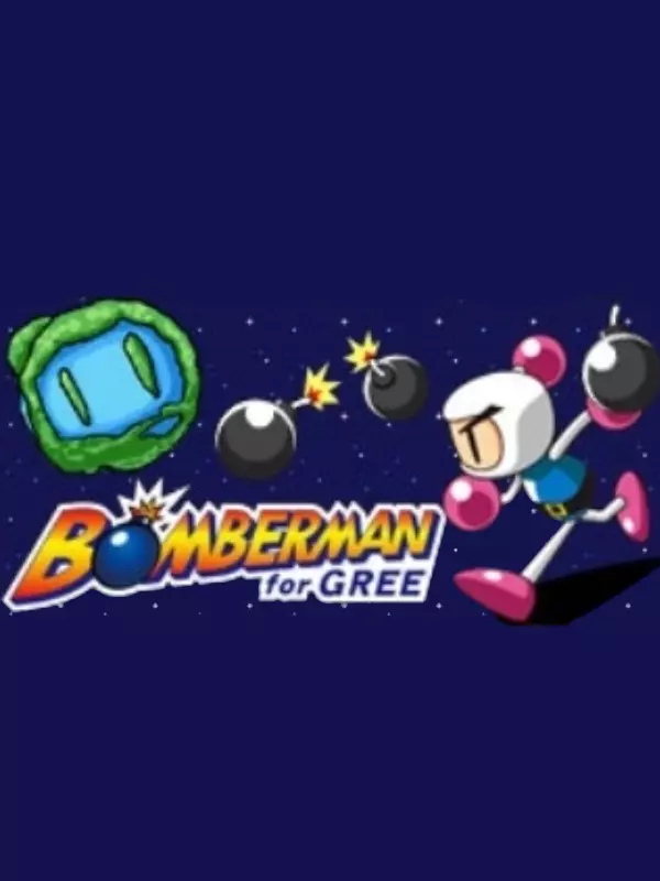 Bomberman for Gree