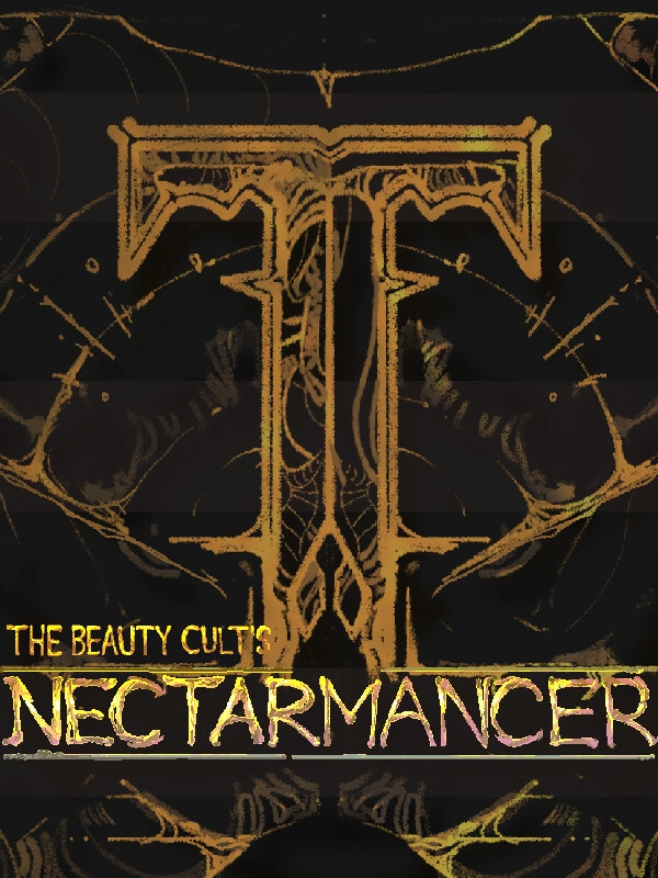 The Beauty Cult's: Nectarmancer