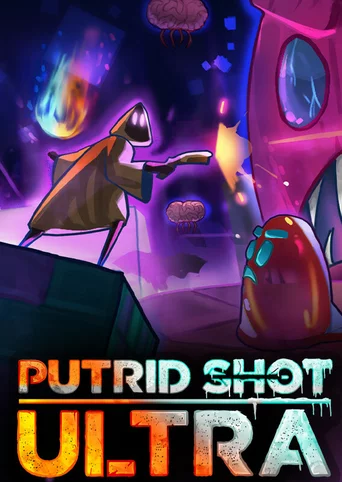 Putrid Shot Ultra