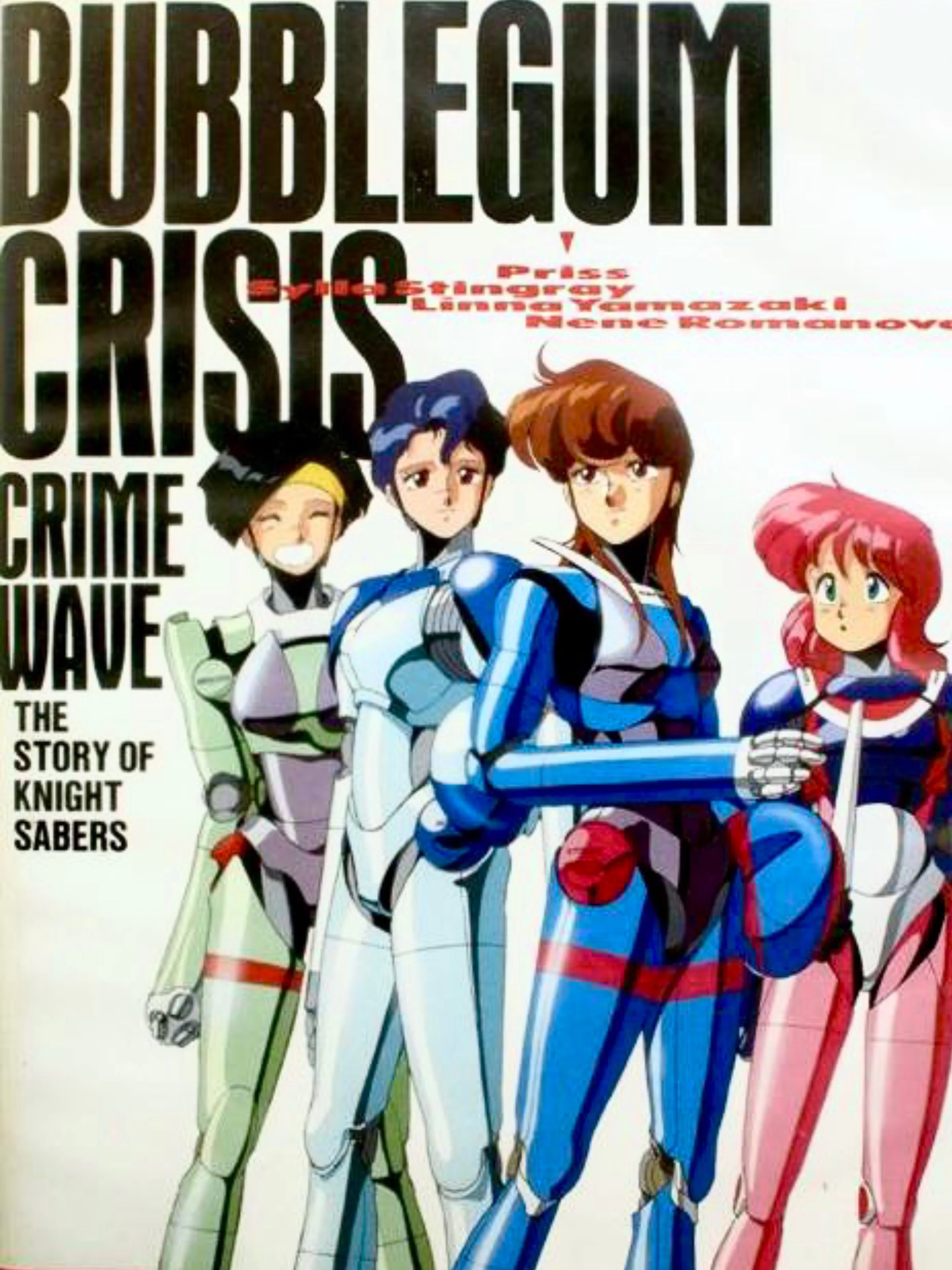 Bubblegum Crisis: Crime Wave