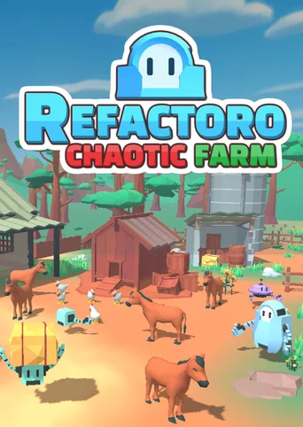 Refactoro: Chaotic Farm