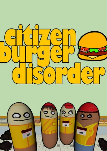 Citizen Burger Disorder