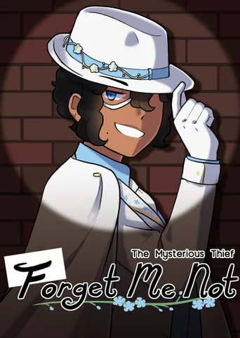 The Mysterious Thief: Forget Me Not