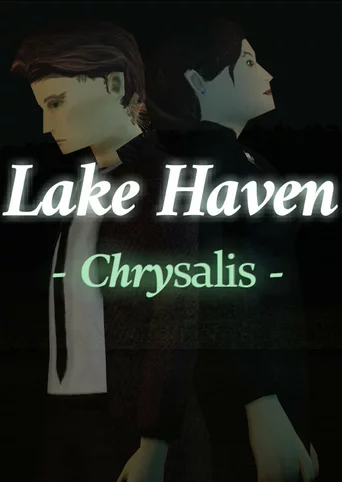 Lake Haven: Chrysalis