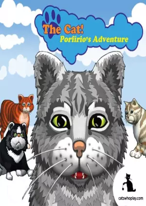 The Cat! Porfirio's Adventure