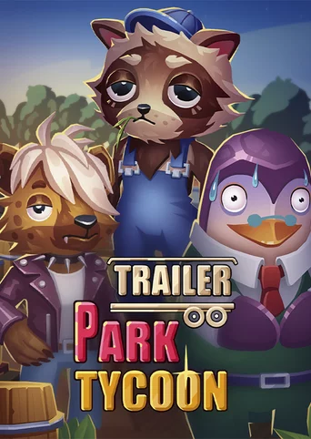 Trailer Park Tycoon: Raccoon Ranch