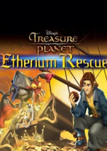 Disney's Treasure Planet: Etherium Rescue