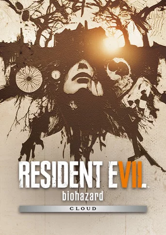 Resident Evil 7: Biohazard - Cloud