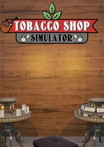 Tobacco Shop Simulator