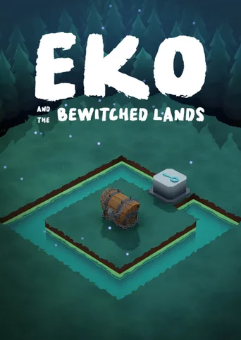 Eko And The Bewitched Lands