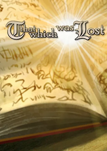 That Which Was Lost