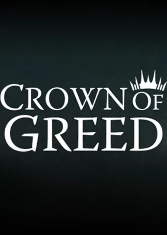 Crown of greed