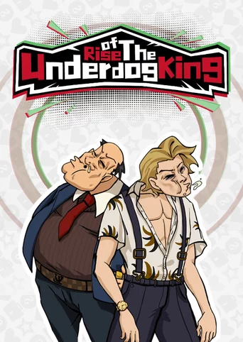 Rise of the Underdog King!