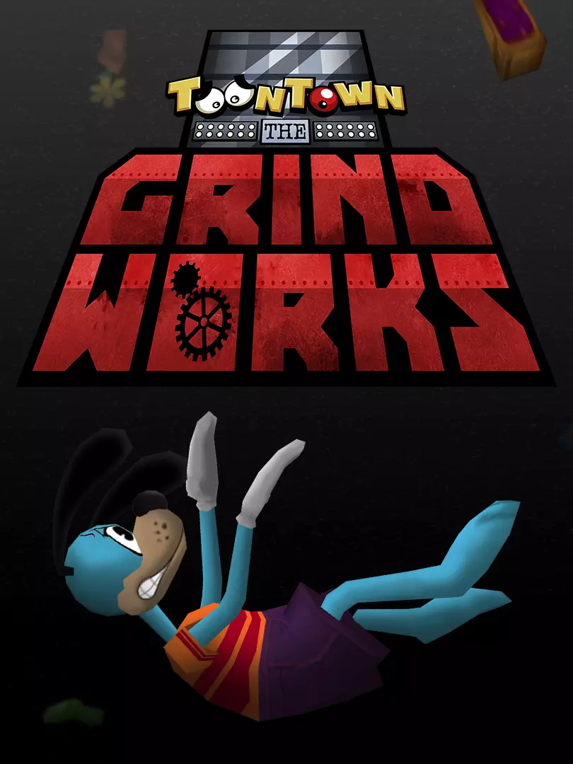 Toontown: The Grindworks