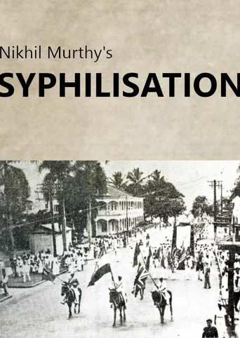 Nikhil Murthy's Syphilisation