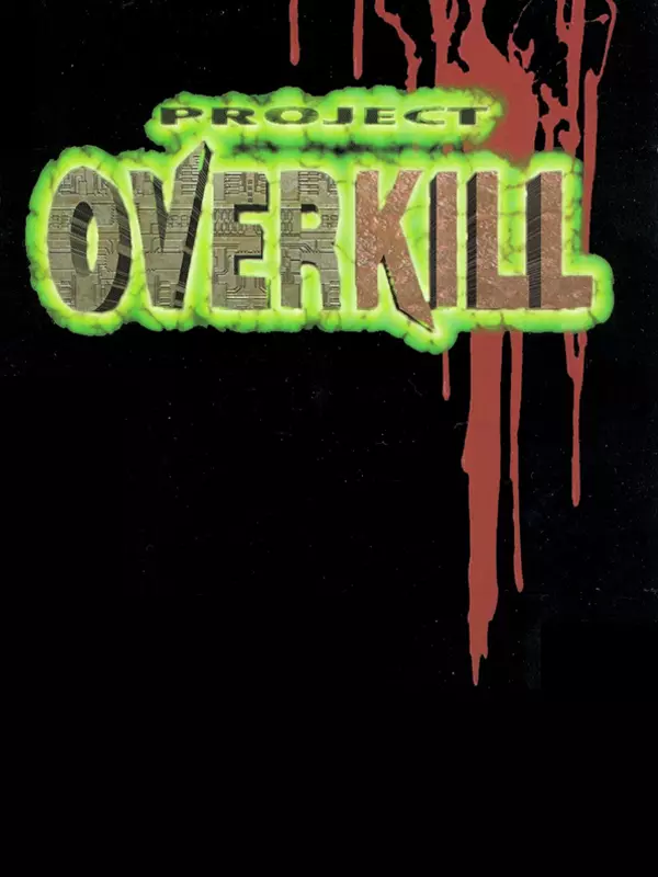 Project Overkill