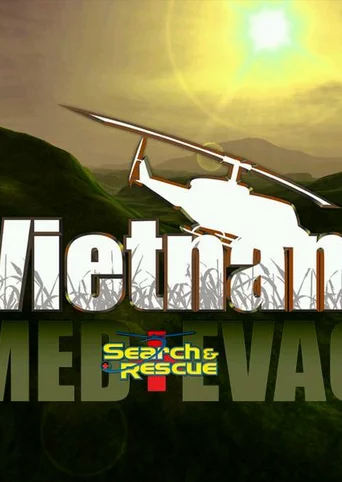 Search & Rescue: Vietnam Med Evac