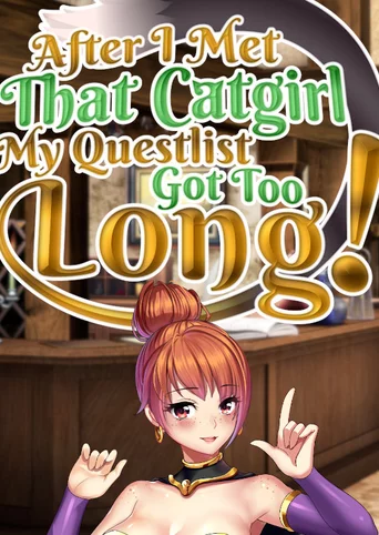 After I met that catgirl, my questlist got too long!