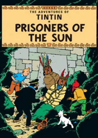 Tintin: Prisoners of the Sun