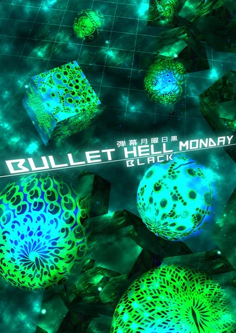Bullet Hell Monday Black