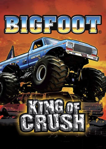 Bigfoot: King of Crush