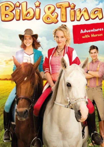 Bibi & Tina: Adventures with Horses