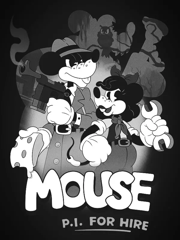 Mouse: P.I. For Hire