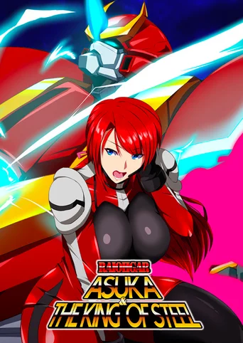 Raiohgar: Asuka and the King of Steel
