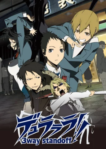Durarara!! 3-way Standoff