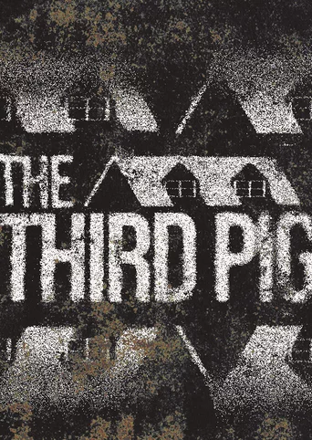 The Third Pig