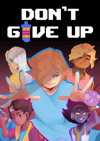 Don't Give Up: A Cynical Tale