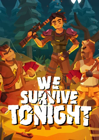 We Survive Tonight