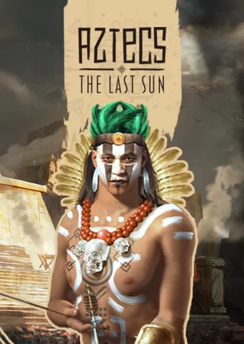 Aztecs: The Last Sun