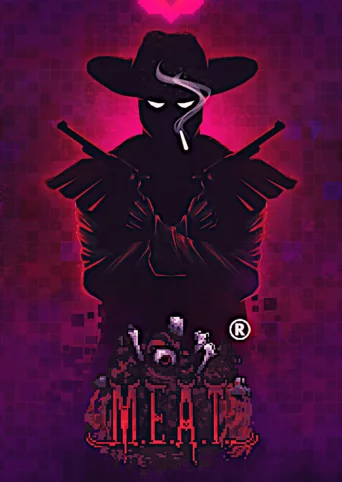 M.E.A.T.