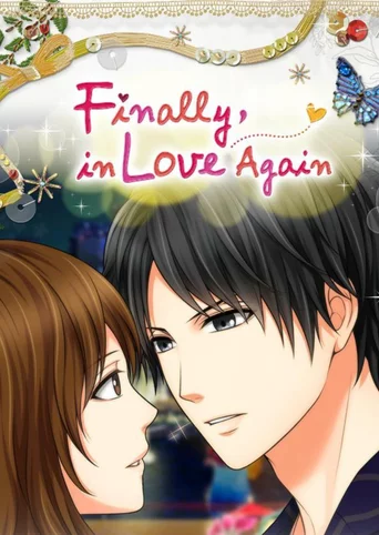 Finally, in Love Again