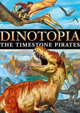 Dinotopia: The Timestone Pirates