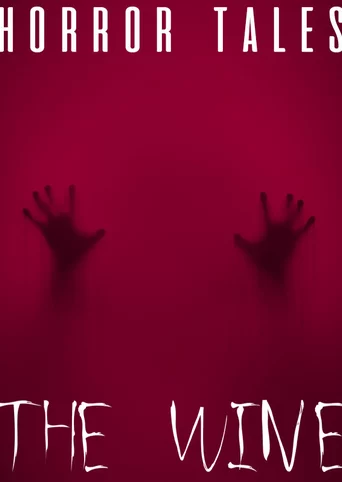 Horror Tales: The Wine