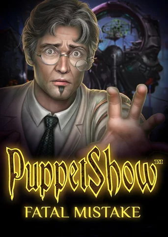 PuppetShow: Fatal Mistake Collector's Edition