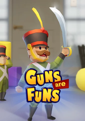 Guns are Funs