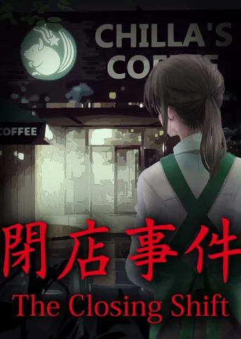 The Closing Shift