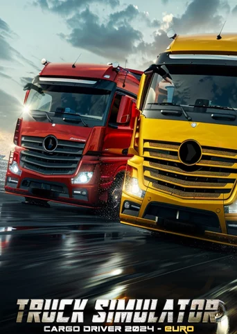 Truck Simulator Cargo Driver 2024: Euro
