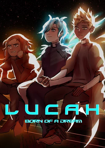 Lucah: Born of a Dream